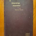 Ferenczi Zoltán: A könyvtártan alapvonalai 1903. (OL3) fotó