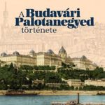 A Budavári Palotanegyed története fotó