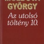 Moldova György - Az ?utolsó töltény 10. fotó