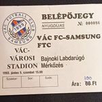 Vác Fc Samsung - Ferencvárosi TC mérkőzés belépő fotó