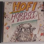 HOFI - HORDÓT A BORNAK! (HUNGAROTON HCD 14201, 2001) fotó