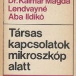 Társas kapcsolatok mikroszkóp alatt fotó