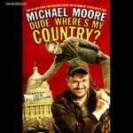 Michael Moore: Dude, Where's My Country fotó