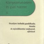 Környezetvédelem és ipari háttere II. - Veszélyes hulladék gazdálkodás, kezelés és zajcsökkentési mó fotó