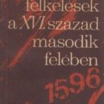 Székely felkelések a XVI. század második felében fotó