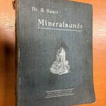 1908 Sauer: ÁSVÁNYTAN 26 színes táblával és több száz szövegközti képpel fotó