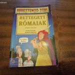 Terry Deary, Martin Brown - Rettegett rómaiak (Rrrettentő töri) fotó