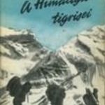 Fritz Rudolph: A Himalája tigrisei / HARC A VILÁG TETEJÉÉRT (AA) fotó