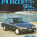 Ford Fiesta, Escort, Orion, Sierra, Scorpio fotó