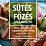 Sütés-főzés szabadtűzön - Csengőkert Könyvkiadó fotó