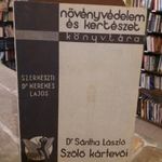 Sántha László: Szőlő kártevői Növényvédelem és kertészet könyvtára 1934 ANTIK RITKA! fotó