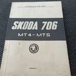 SKODA 706 MT4-MT5 KEZELÉSI UTASÍTÁS 1980 GYŰJTŐI ÁLLAPOT fotó