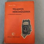 Magyari Béla - Villamos mérőműszerek a híradástechnikában, 1958 fotó