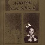 A hősök nem sírnak fotó