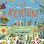 Livi Gosling: Első kertem (2024) fotó