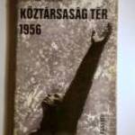 Köztársaság Tér 1956 (Hollós Ervin-Lajtai Vera) 1974 (11kép+tartalom) fotó