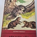 Szürke Bagoly - Két kicsi hód -- Delfin könyvek --Gyermek- és ifjúsági irodalom Ifjúsági regények fotó