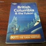 British Columbia & the Yukon (Lonely planet - angol) fotó