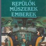 Háy György: Repülők, műszerek, emberek (1990) fotó