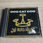Dog Eat Dog - All Boro Kings (1994) ROADRUNNER RECORDS KIADÁSÚ RITKA CD! fotó
