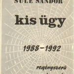 Kis ügy 1988-1992 (dedikált) fotó