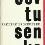 Jevtusenko: Rakéták és szekerek fotó