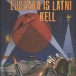 A harcban éjszaka is látni kell fotó