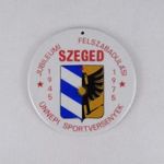 1U919 Jubileumi Felszabadulási ünnepi sportversenyek Szeged - porcelán emlékplakett fotó