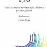 DALOS ANNA[SZERK.]: BUDAPEST 150 - TANULMÁNYOK A FŐVÁROS SZÜLETÉSÉNEK ÉVFORDULÓJÁRA - GONDOLAT KIADÓ fotó