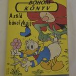 BÖHÖM KÖNYV - A ZÖLD HÜVELYKUJJ - K538 fotó
