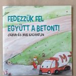 Fedezzük fel együtt a betont! - Cembi és Mixi kalandjai T51b fotó