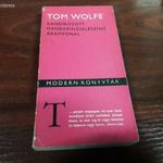 Tom Wolfe - Kandírozott mandarinzselészínű áramvonal (Modern könyvtár) fotó