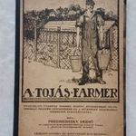 Predmerszky Dezső: A tojás-farmer 1928 tyúktenyésztés tojástermelés keltetés antik agrár szakkönyv fotó
