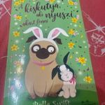 Bella Swift - A kiskutya, aki nyuszi akart lenni fotó