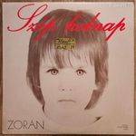 Zorán Szép Holnap bakelit lemez, hanglemez LP (1342) fotó
