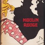 Pierre La Mure: Moulin Rouge fotó