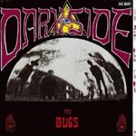 The Bugs: Darkside fotó
