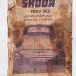 SKODA MB 1000 személygépkocsi kezelési utasítás fotó