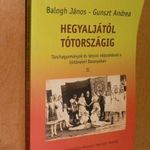 BALOGH - GUNSZT : TÁNCHAGYOMÁNYOK ....A TÖRTÉNELMI BARANYÁBAN I-II fotó