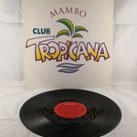 Club Tropicana - Mambo LP (COL 659231 6) Géppel Tisztítva G+/VG (House) fotó