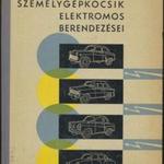 Fehér Ferenc: Személygépkocsik elektromos berendezései fotó