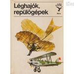 Kondor Lajos: Léghajók, repülőgépek - Kolibri könyvek fotó