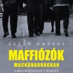 Maffiózók mackónadrágban fotó