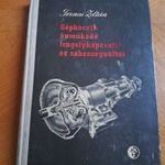 Gépkocsik önműködő tengelykapcsolói és sebességváltói Ternai Zoltán fotó