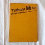 Trabant 601 javítási segédkönyv fotó