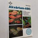 Peter Beck: Akvárium-ABC - ötletek kezdőknek (*54) fotó