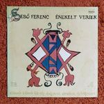 Sebő Ferenc - Énekelt versek - LP fotó