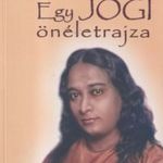 Paramahansza Jogananda: Egy jógi önéletrajza fotó