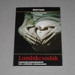 Kőrösi Tamás - Lombikcsodák - A mesterséges megtermékenyítésről orvos, pszichológus és páciens sz. fotó