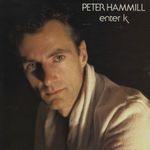 Peter Hammill (Van der Graaf Generator) - Enter K német LP 1982 M-/M- fotó